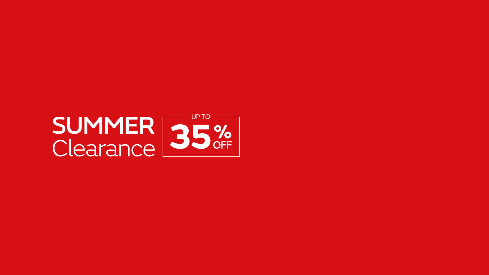 Summer clearance up to 35% off