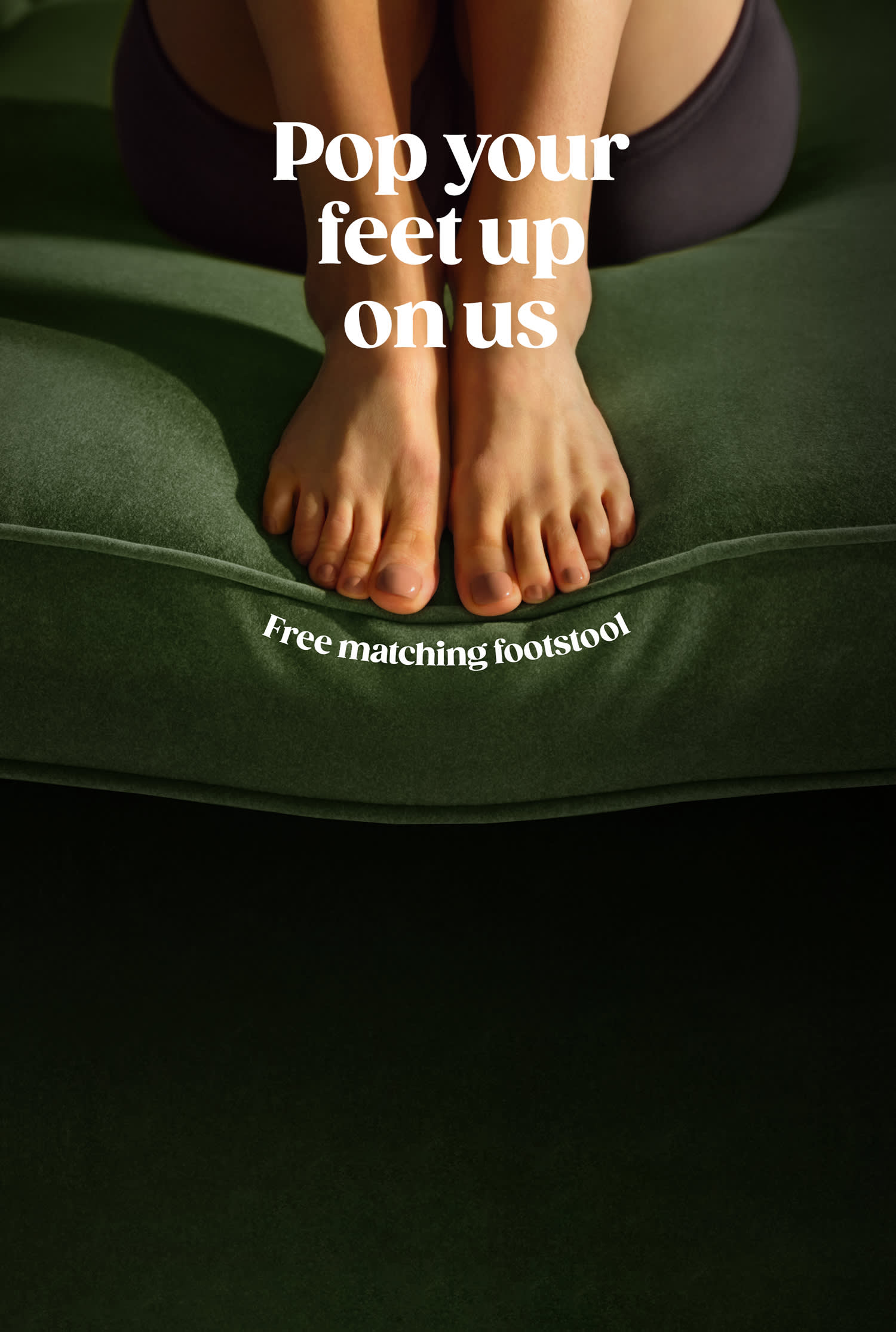 Pop your feet up on us